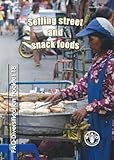 Selling street and snack foods