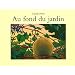 Au fond du jardin
