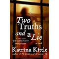 Two Truths And A Lie: A Novel