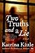Two Truths and a Lie: A Novel