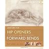 Anatomy for Hip Openers and Forward Bends (Yoga Mat Companion)