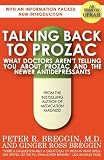 Talking Back to Prozac