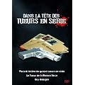 Dans la t�te des tueurs en s�rie