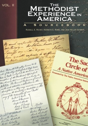 The Methodist Experience in America Volume II: Sourcebook