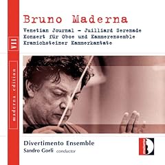 Maderna - Venetian Journal; Juilliard Serenade