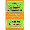 The Perfect Audition Monologue (Career Development Series)