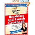 Cheap Deals on The $5 Dinner Mom Breakfast and Lunch Cookbook: 200 Recipes for Quick, Delicious, and Nourishing Meals That Are Easy on the Budget and 