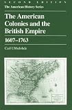 American Colonies and the British Empire, 1607-1763 (American History (Harlan Davidson))