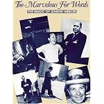 Too Marvelous for Words: Magic of Johnny Mercer/Pbn Sf 0130 book cover
