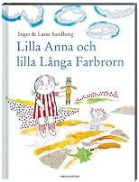 Lilla Anna och Lilla Långa Farbrorn