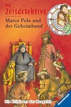 Die Zeitdetektive 11. Marco Polo und der Geheimbund