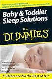 Baby and Toddler Sleep Solutions For Dummies