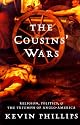 The Cousins' Wars: Religion, Politics, and the Triumph of Anglo-America