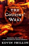 The Cousins Wars Religion Politics Civil Book Cover