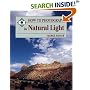 How to Photograph in Natural Light (How to Photograph Series)