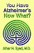 Book You Have Alzheimer's: Now What?