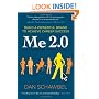 Me 2.0: Build a Powerful Brand to Achieve Career Success