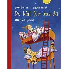 Du bist f�r uns da - 250 Kindergebete. Mit CD