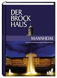 Der Brockhaus Mannheim: Lexikon zum 400-j�hrigen Stadtjubil�um