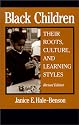 Black Children: Their Roots, Culture, and Learning Styles