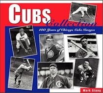 Cubs Collection: 100 Years of Chicago Cubs Images