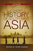 A Short History of SouthEast Asia, 4th Edition