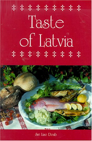Picture of A Taste of Latvia (Hippocrene International Cookbooks) (European Cuisine)