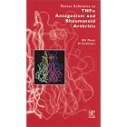 Pocket Reference to TNF Antagonism and Rheumatoid Arthritis by  RN Maini and M Feldmann
