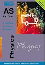 AS Fast-track Physics (A Level Study Guides)