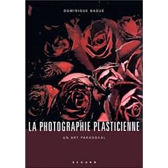 La photographie plasticienne un art paradoxal