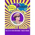 The Rants Raves and Thoughts of Moammer Khadafy: The Dictator in His Own Words and Those of Others (Rants Raves and Thoughts) (The Rants, Raves and Thoughts)