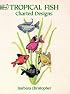Tropical Fish Charted Designs (Dover Needlework)
