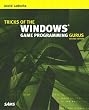Tricks of the Windows Game Programming Gurus: Fundamentals of 2d and 3d Game Programming