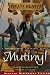 image and picture of Mutiny!