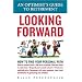 Looking Forward: An Optimist's Guide to Retirement