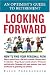 Looking Forward: An Optimist's Guide to Retirement by Ellen Freudenheim ISBN 1584793422