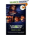 A Scanner Darkly by Philip K. Dick