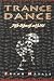 Trance Dance: The Dance of Life (Earth Quest)