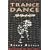 Trance Dance: The Dance of Life (Earth Quest)