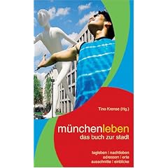 münchenleben - das buch zur stadt (Broschiert)