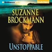 Unstoppable: Love with the Proper Stranger and Letters to Kelly | [Suzanne Brockmann]