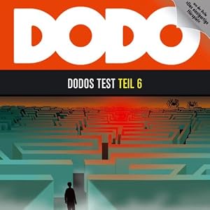 Dodo - Teil 6: Dodos Test: FOLGE 6