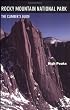 Rocky Mountain National Park: High Peaks: The Climber's Guide (Rocky Mountain National Park)