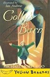 Yel Ban - Colly S Barn (Yellow Bananas (Hardcover))