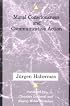 Moral Conciousness and Communicative Action (Studies in Contemporary German Social Thought)