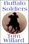Buffalo Soldiers:  A Novel