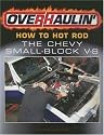 Overhaulin': How to Hot Rod the Chevy Small-block V-8