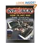 Overhaulin': How To Hot Rod the Chevy Small-Block V-8