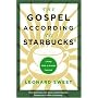The Gospel According to Starbucks: Living with a Grande Passion