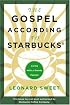 The Gospel According to Starbucks: Living with a Grande Passion